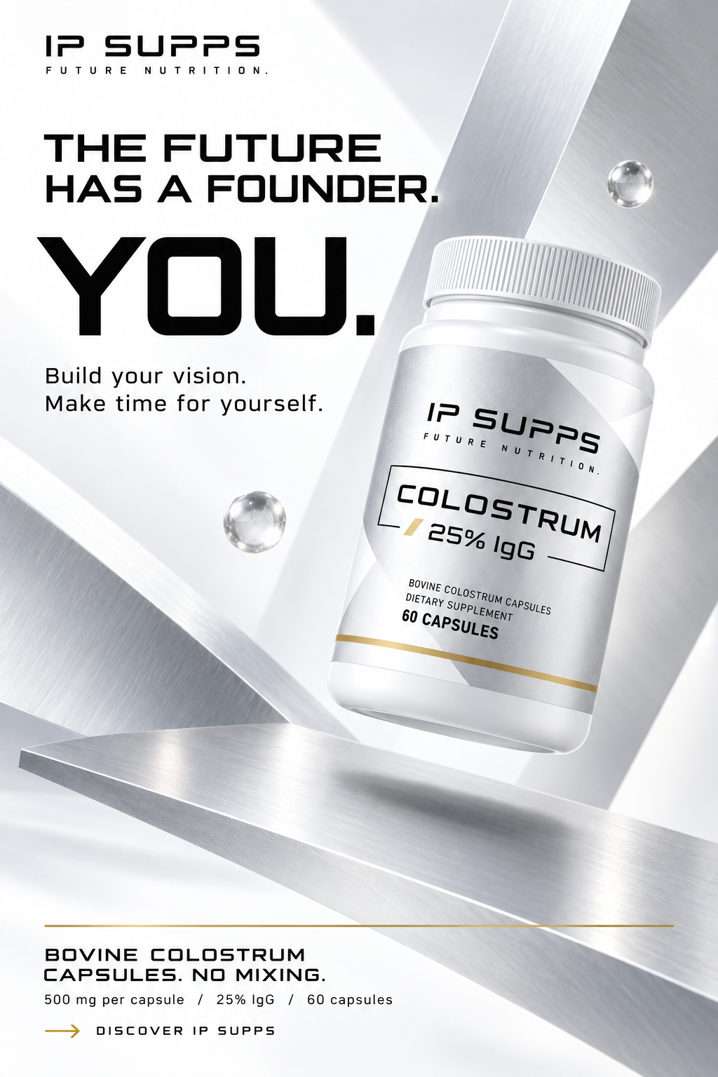 IP SUPPS Colostrum Capsules — The future has a founder. You.